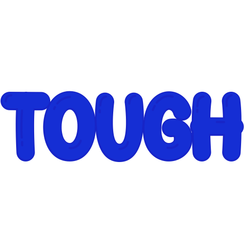 Tough