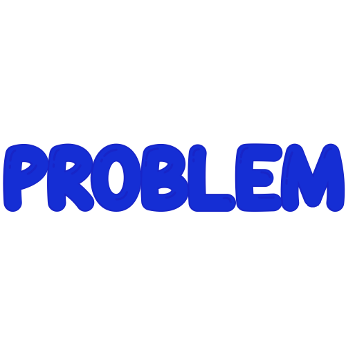 Problem